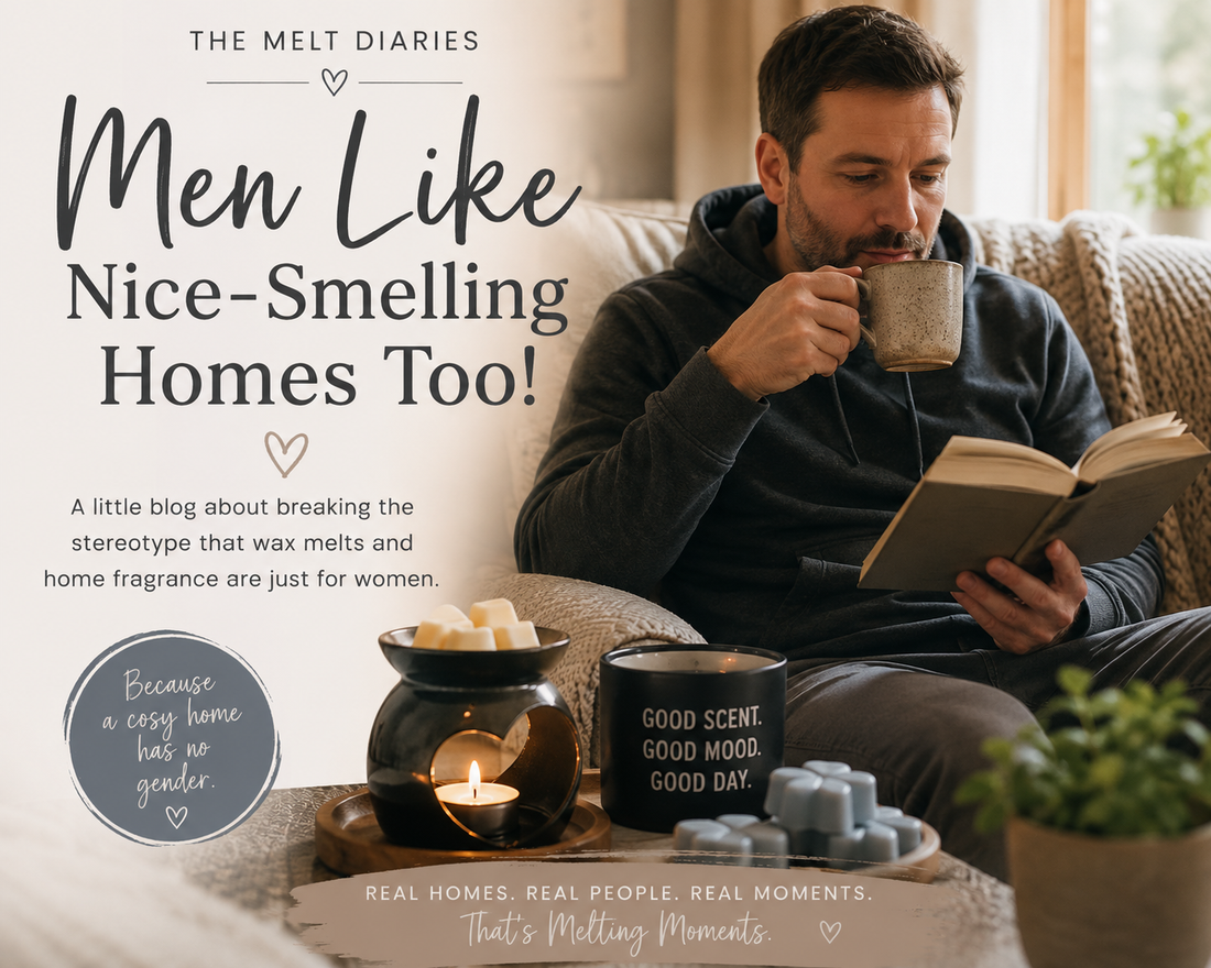 Men like nice smelling homes too